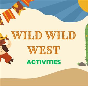 Wild Wild West Activities