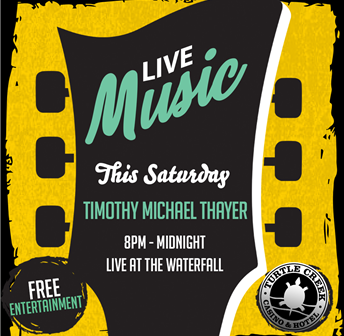 LIVE MUSIC - TIMOTHY MICHAEL THAYER
