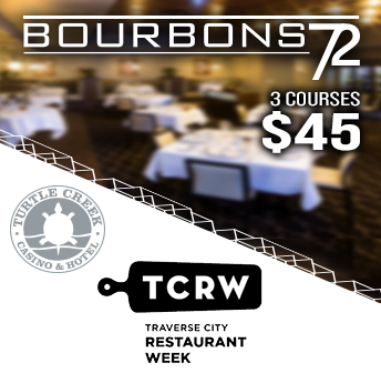 Traverse City Restaurant Week with Bourbons 72 - March 3