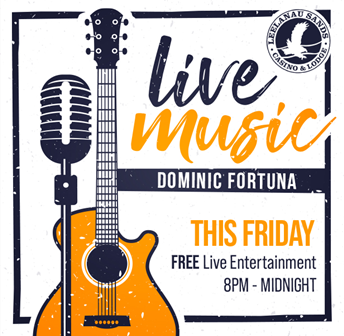 LIVE MUSIC FEATURING DOMINIC FORTUNA - October 21