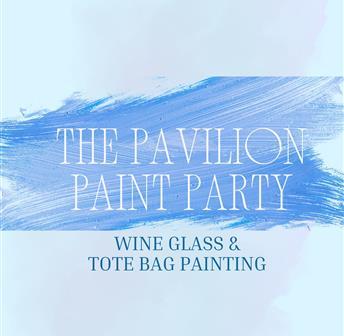 The Pavilion Paint Party